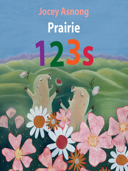 Title details for Prairie 123s by Jocey Asnong - Available